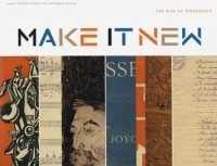 "Make It New" : The Rise of Modernism артикул 1853a.