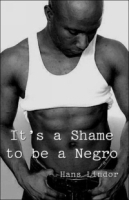 It's a Shame to be a Negro артикул 13953b.