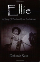 Ellie : A Story of Profound Loss and Abuse артикул 13965b.