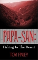 Papa-san : Fishing in the Desert артикул 13893b.