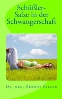 Schuessler-Salze in der Schwangerschaft артикул 13964b.